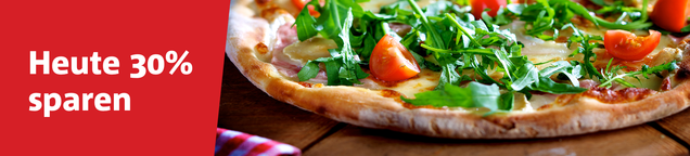 Tagesangebot - spare 30% auf Pizza