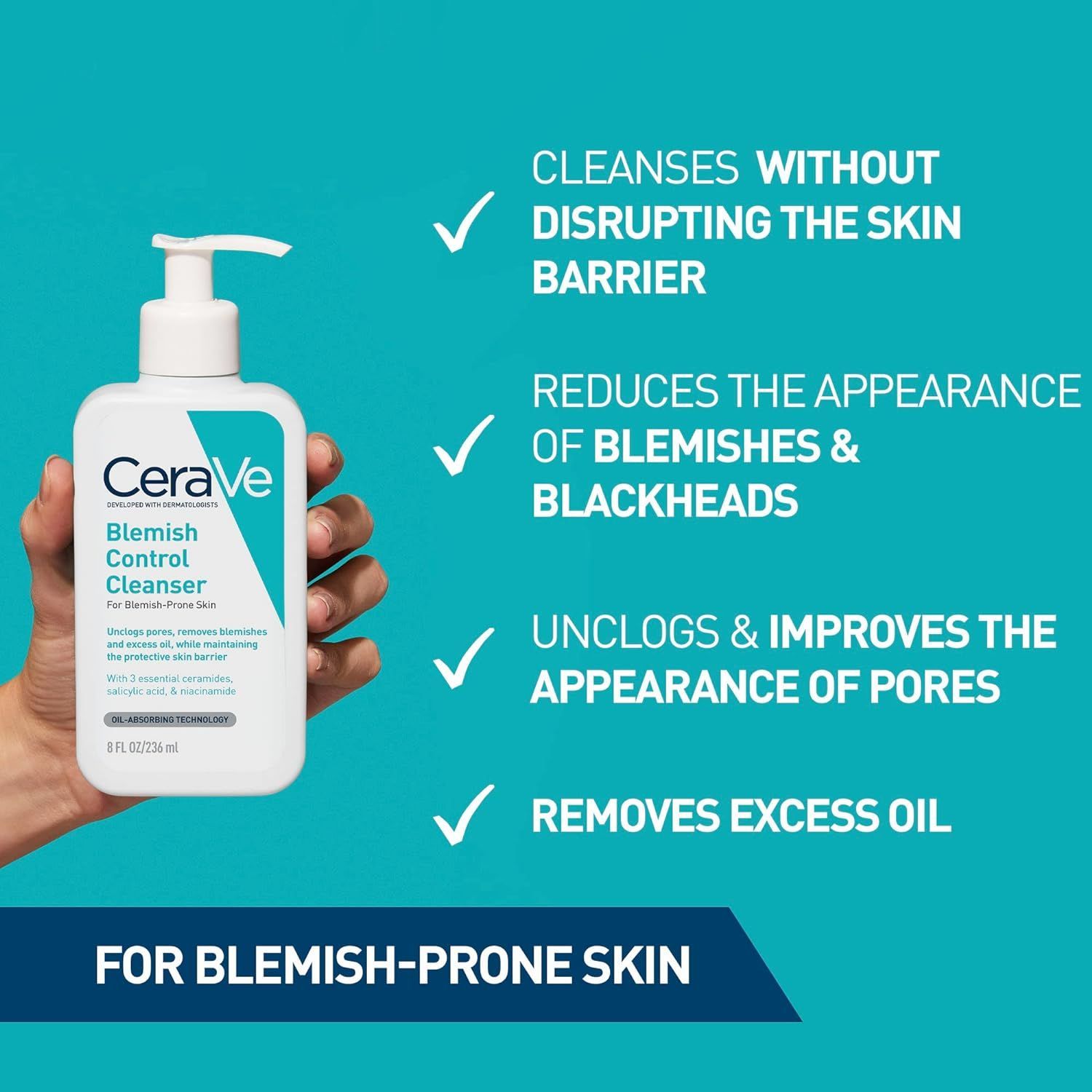 CeraVe Blemish Control Cleanser Face Wash For Acne & Blemish Prone Skin with 2% Salicylic Acid, Niacinamide and Ceramides, 236ml