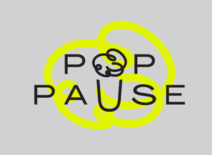 POP PAUSE