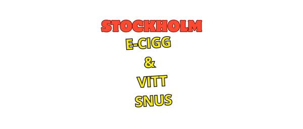 Stockholm E-cigg & Vitt Snus