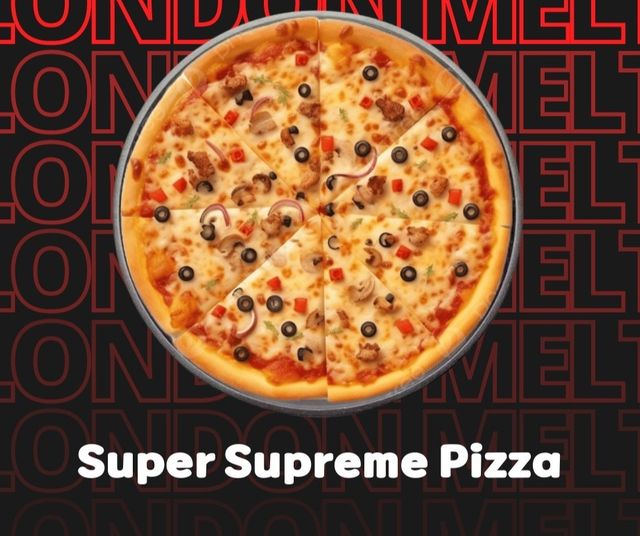 Super Supreme Pizza – London Melt Lahore