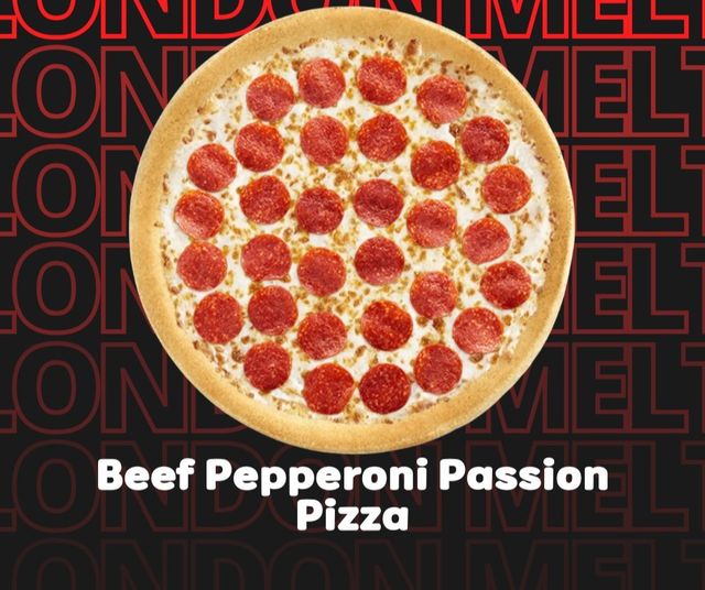 Beef Pepperoni Passion Pizza – London Melt Lahore