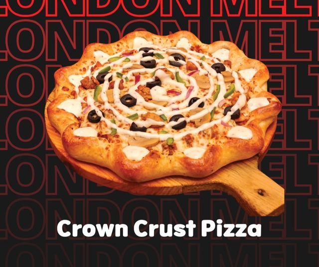 Crown Crust Pizza – London Melt Lahore