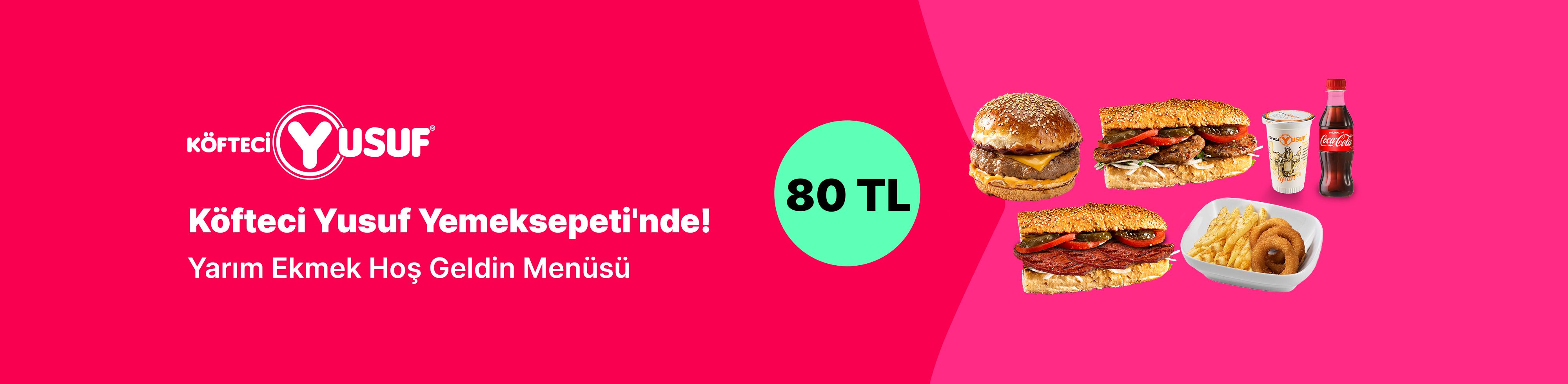 80TL Yemeksepeti Köfteci Yusuf Hoş Geldin Menüsü İndirimi Temmuz 2026 ...