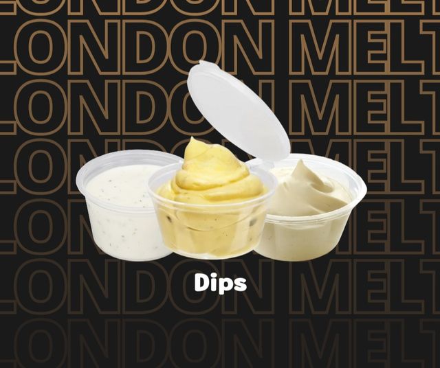 Dip – London Melt Lahore