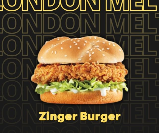 Zinger Burger – London Melt Lahore