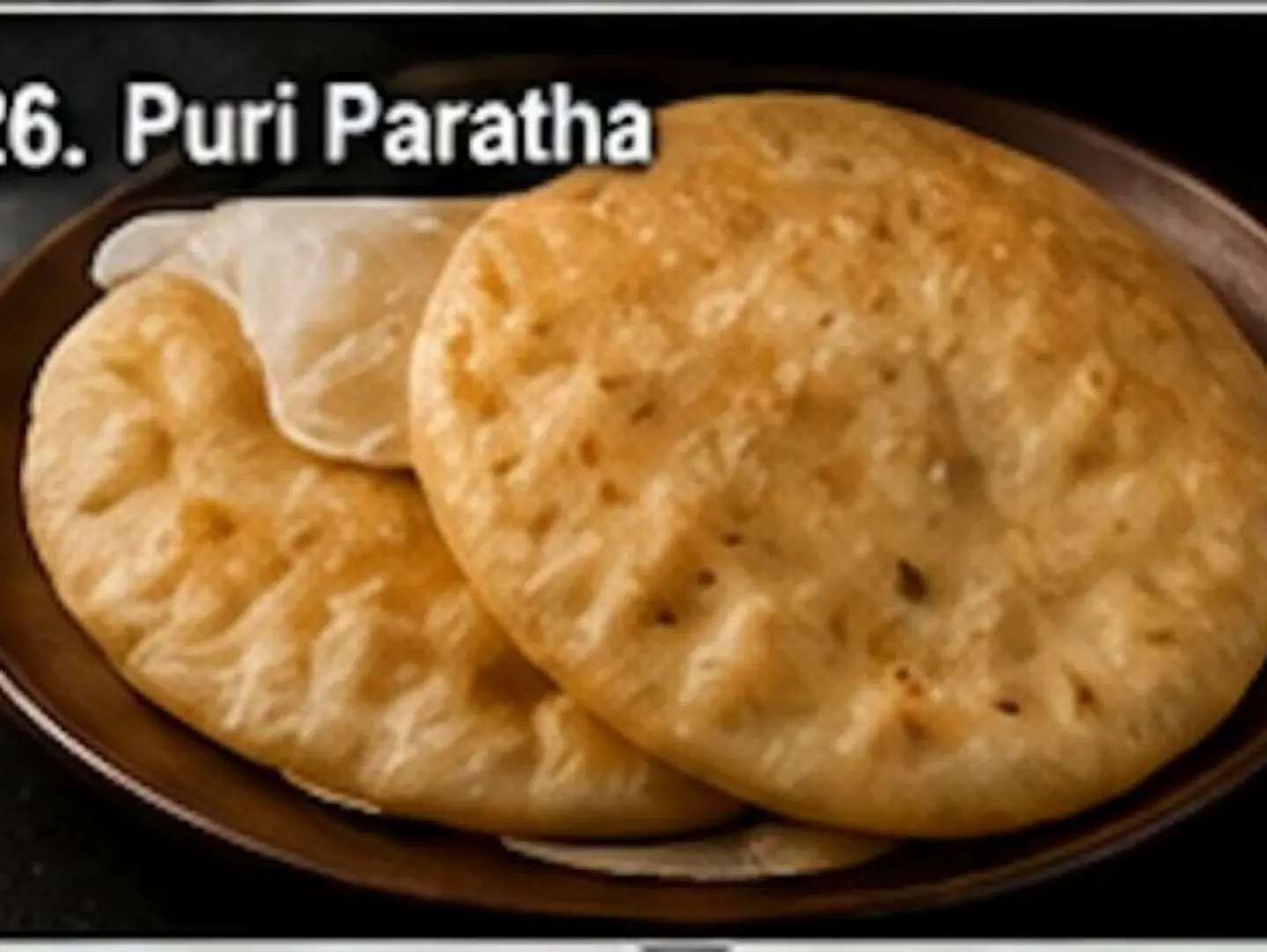 Puri Paratha