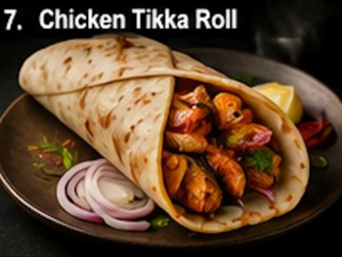 Chicken Tikka Roll