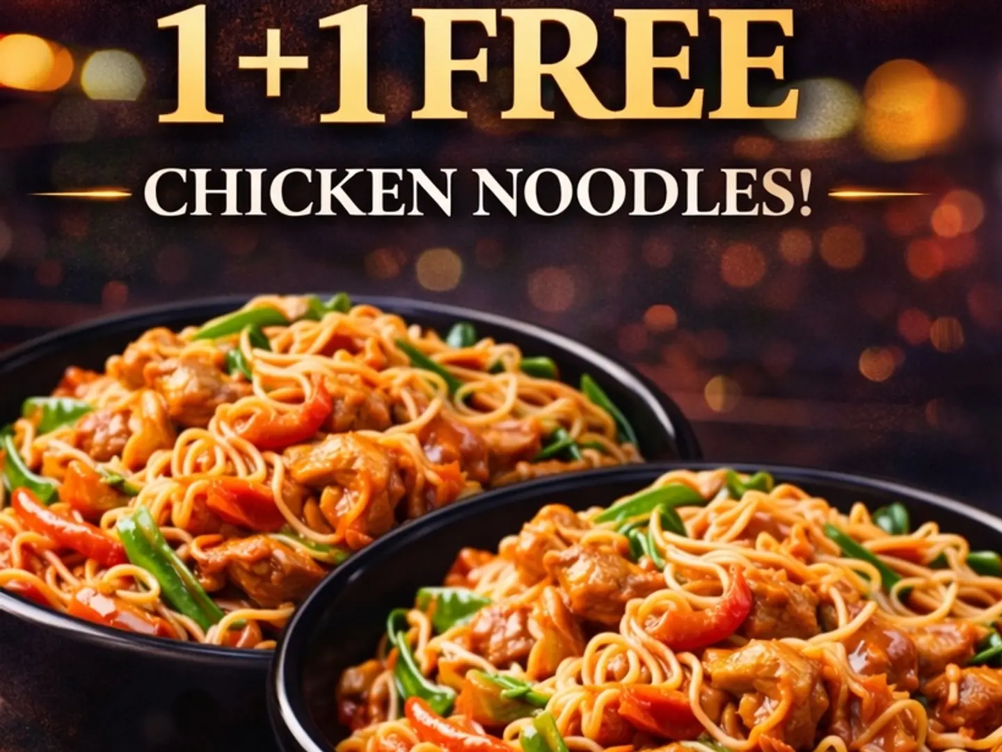 Buy 1 Get 1 Free Chicken Noodles Tonight Only