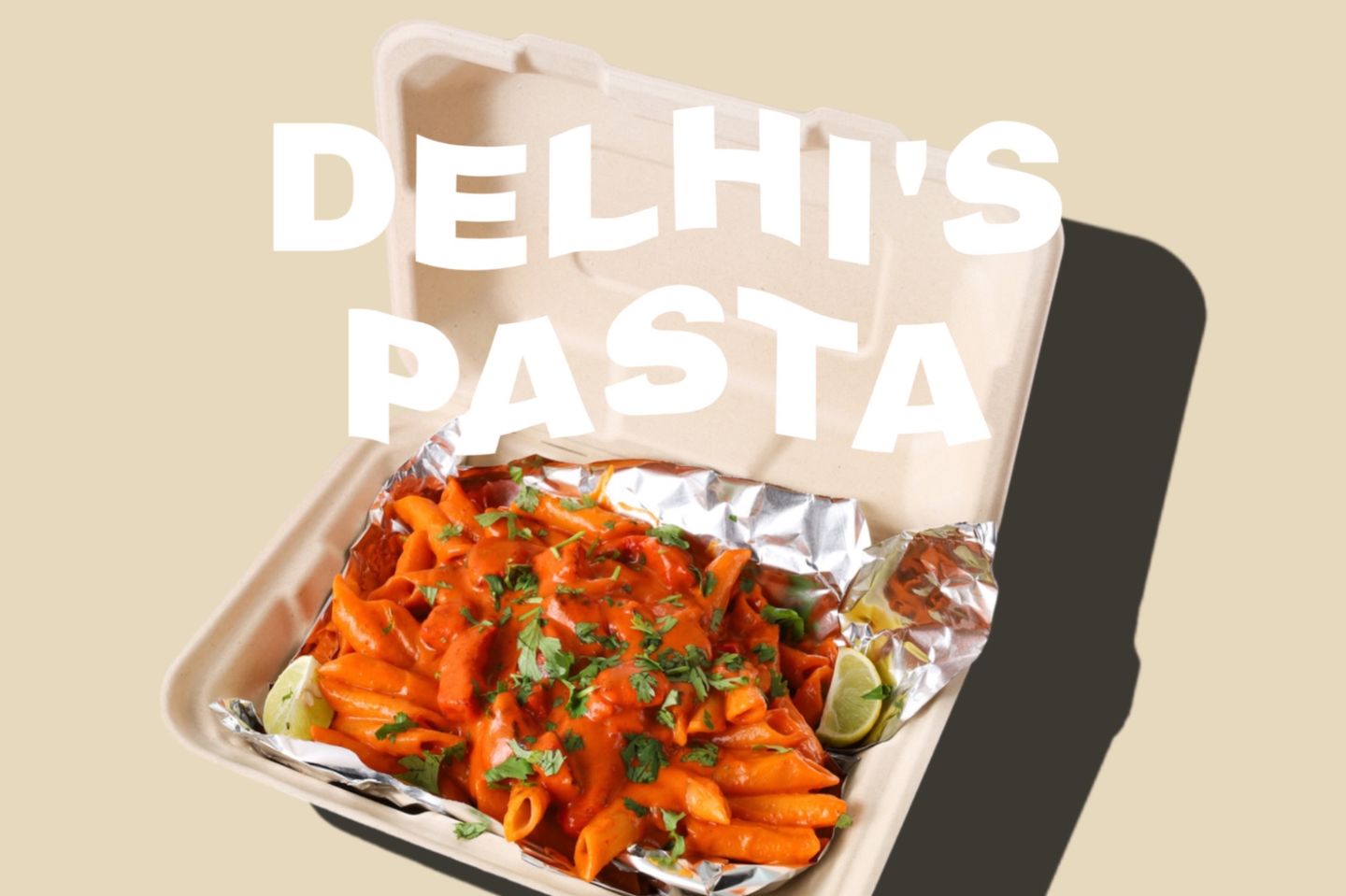 Delhi’s Pasta