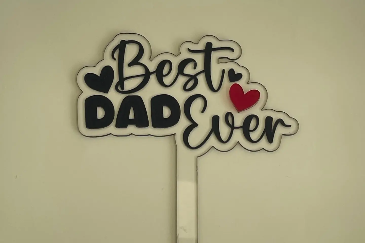 Add Acrylic Best Dad Ever
