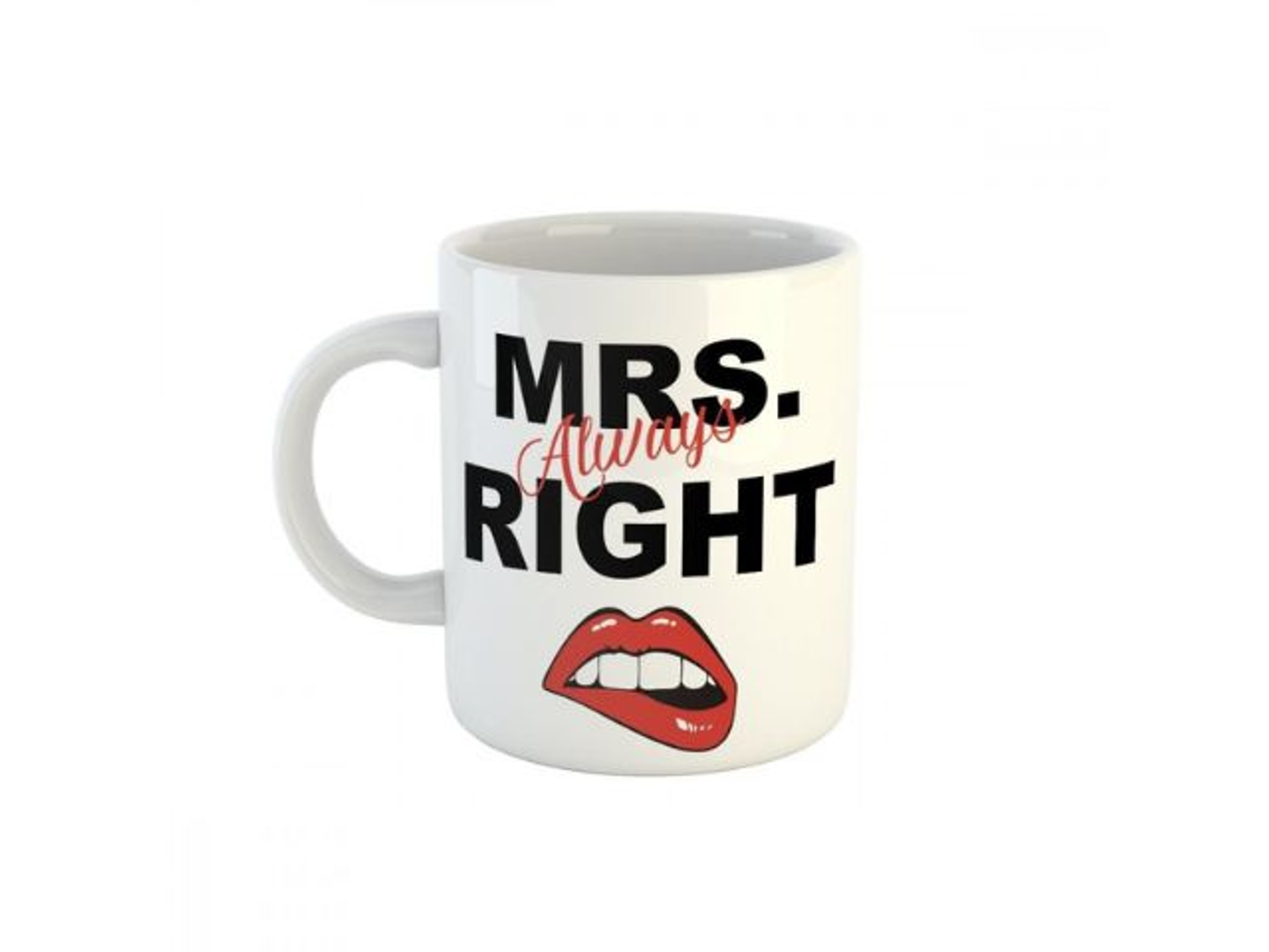 Mrs. Always Right Mug