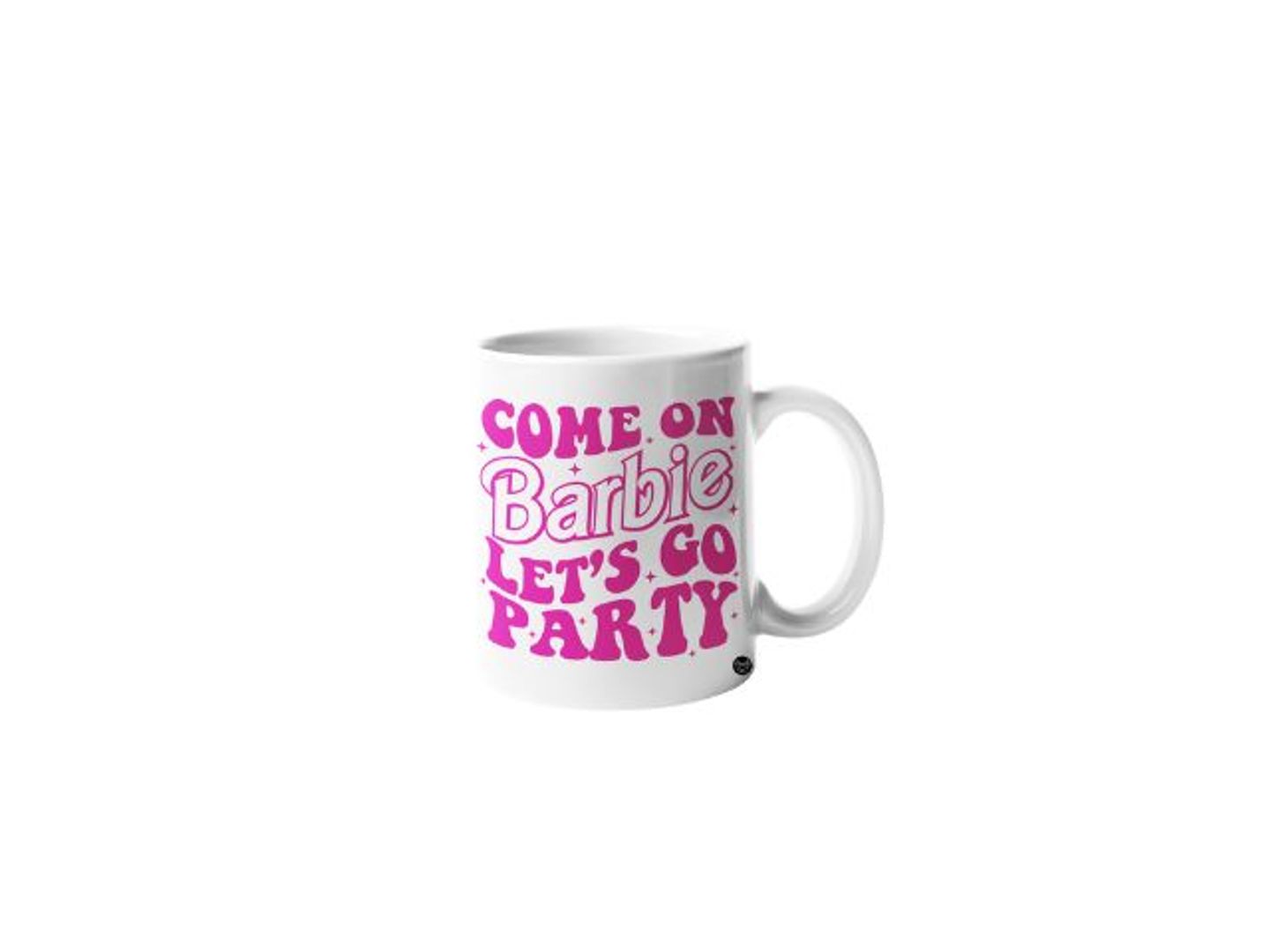 Barbie Mug Come On Barbie Lets Go Party White
