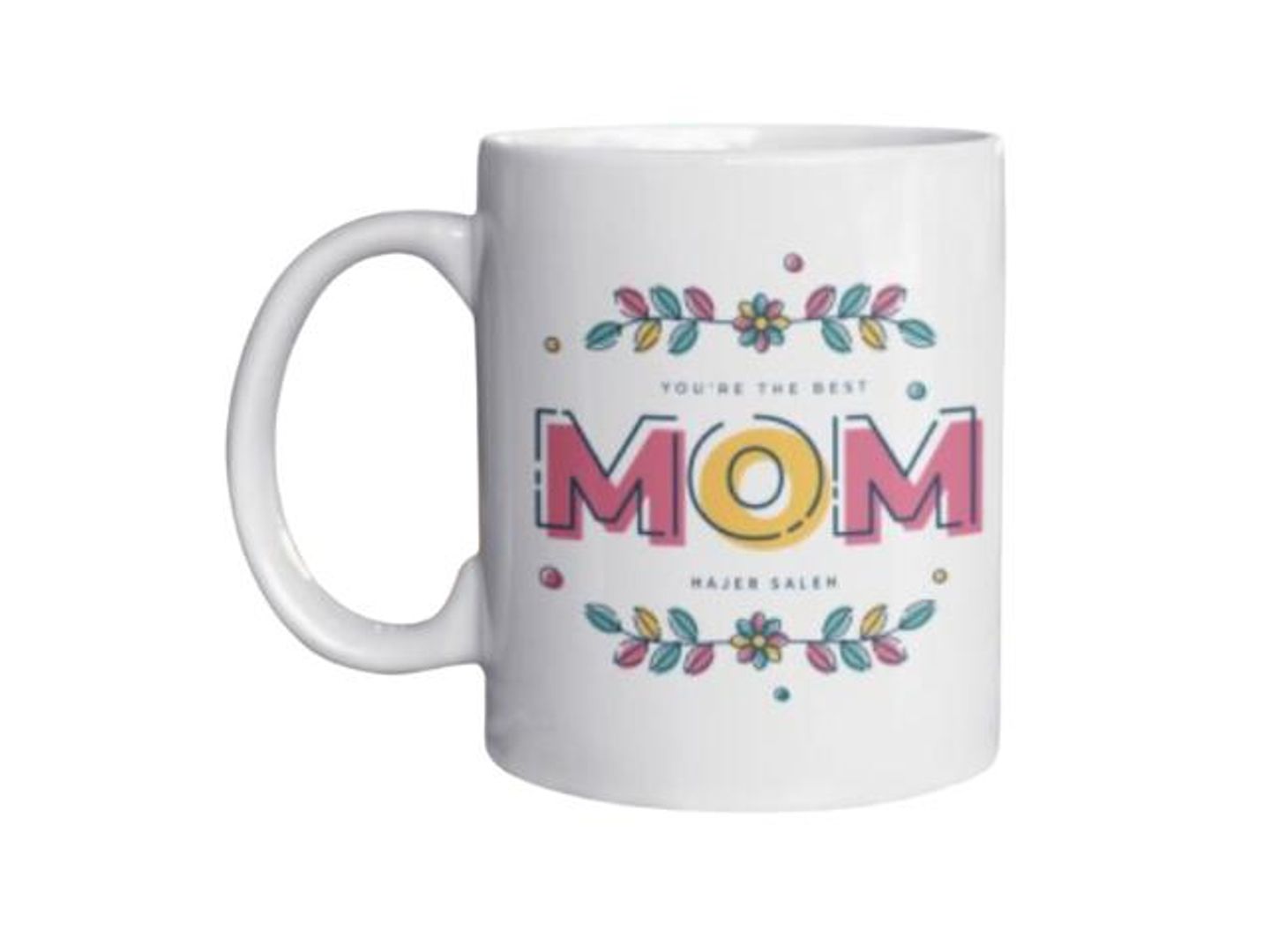 You Are The Best Mom