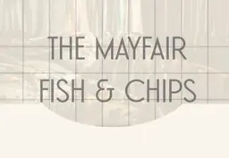 THE MAYFAIR FISH & CHIPS logo