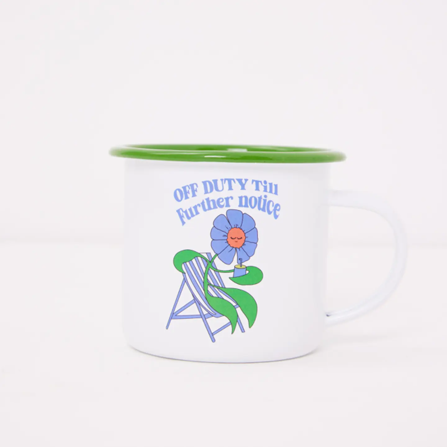 Off Duty Till Further Notice Cup