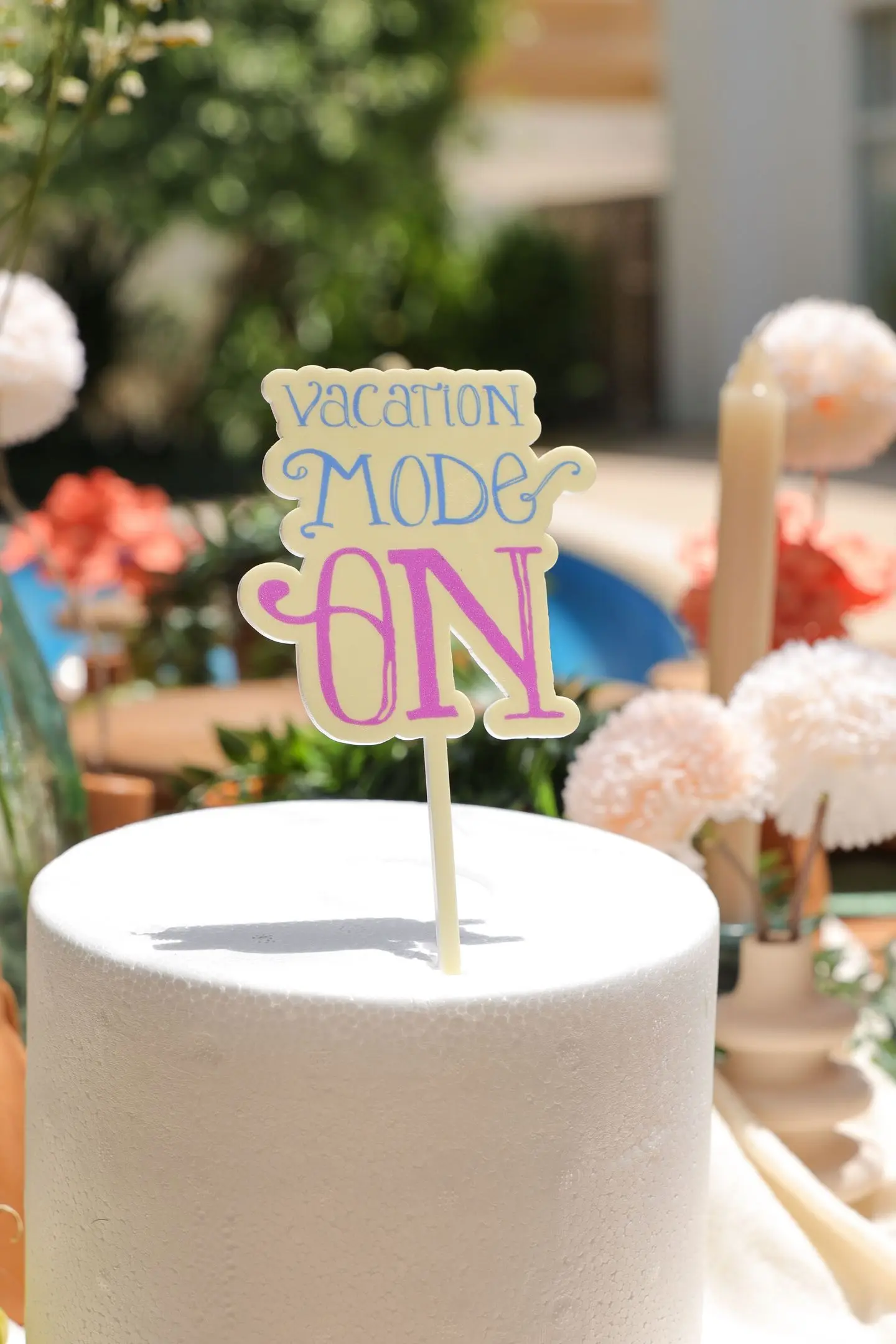 Cake Topper Vacation Mode On