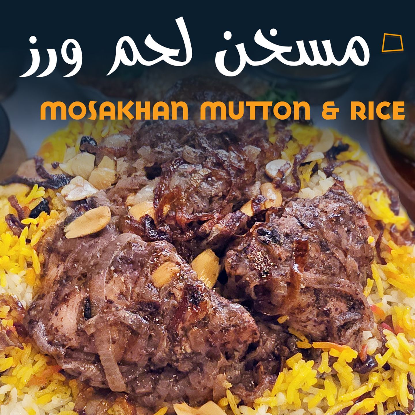 Mosakhan Mutton & Rice