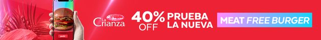 40% off Prueba la nueva Meat Free Burger La Crianza!!