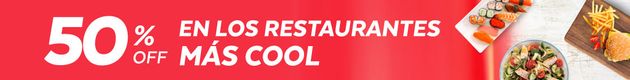 50% Off En Los Restaurantes Más Cool