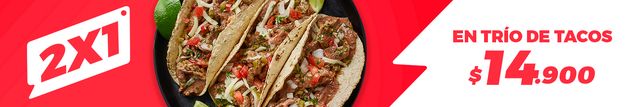 2x1 Trío de Tacos
