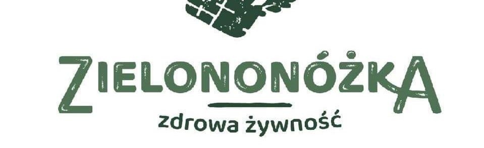 Zielononóżka Zdrowa Żywność Katowice