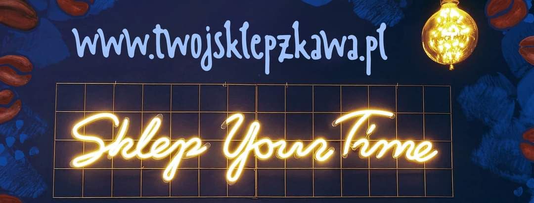 "Your Time" - Rodzinna Palarnia Kawy