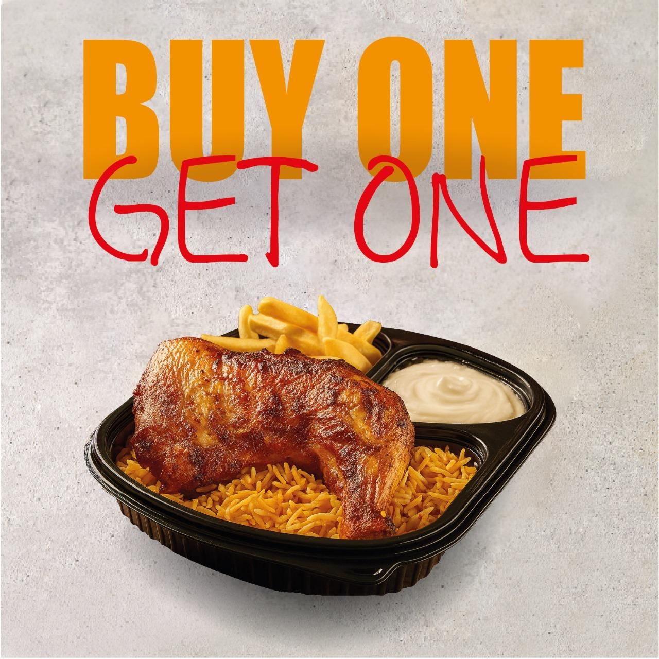 Buy 1 Get 1 Free a quarter chicken