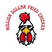 MILLION DOLLAR FRIED CHICKEN