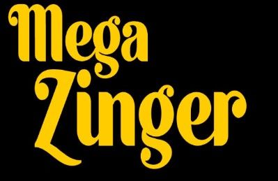 Mega Zinger