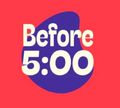 Before 5:00 logo