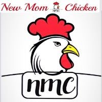 NEW MOM CHICKEN