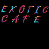 Exotic Cafe