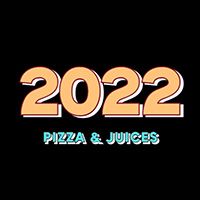 2022 Pizza & Juice